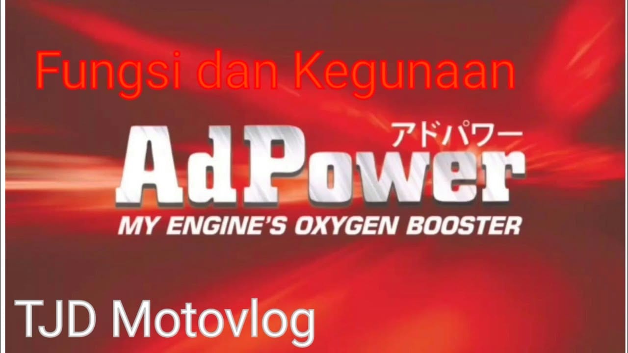 #1 fungsi adpower pada kendaraan bermotor