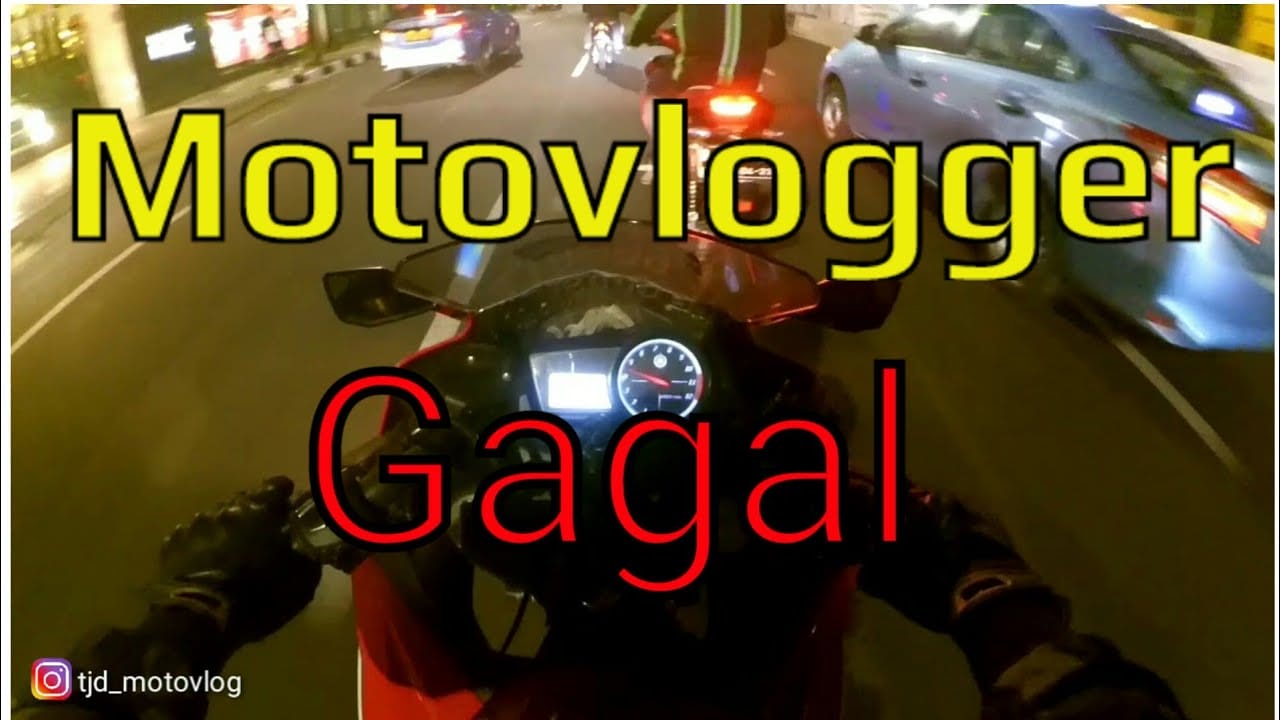 Cara Menjadi Motovlogger #Curhatan Seorang yang Gagal