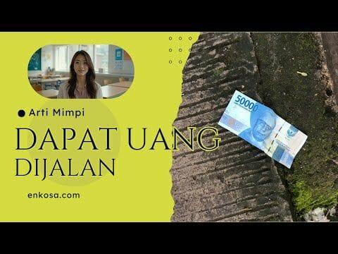 Arti Mimpi Dapat Uang di Jalan