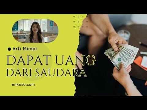 Arti Mimpi Dapat Uang dari Saudara Remaja